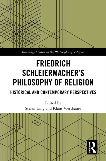 Book cover of: Friedrich Schleiermacher’s Philosophy of Religion