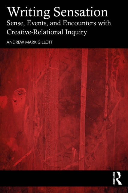 Book cover of: Writing Sensation. By: Andrew Mark Gillott
