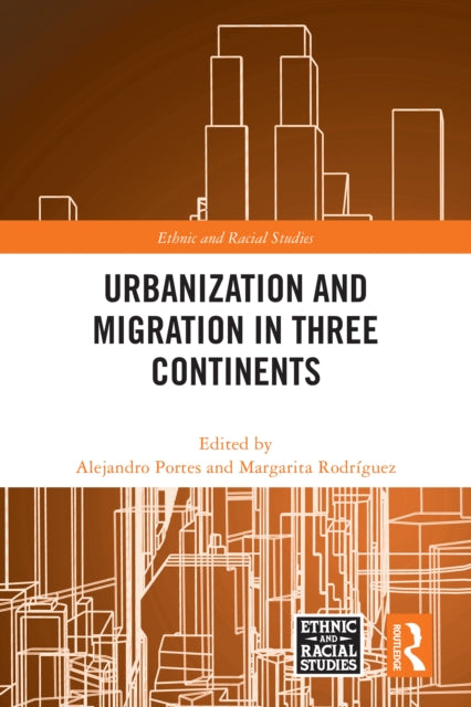 Book cover of: Urbanization and Migration in Three Continents