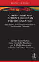 Book cover of: Gamification and Design Thinking in Higher Education. By: Carmen Bueno Muñoz