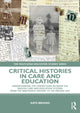 Book cover of: Critical Histories in Care and Education. By: Kate Brooks