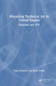 Book cover of: Mastering Technical Art in Unreal Engine. By: Greg Penninck