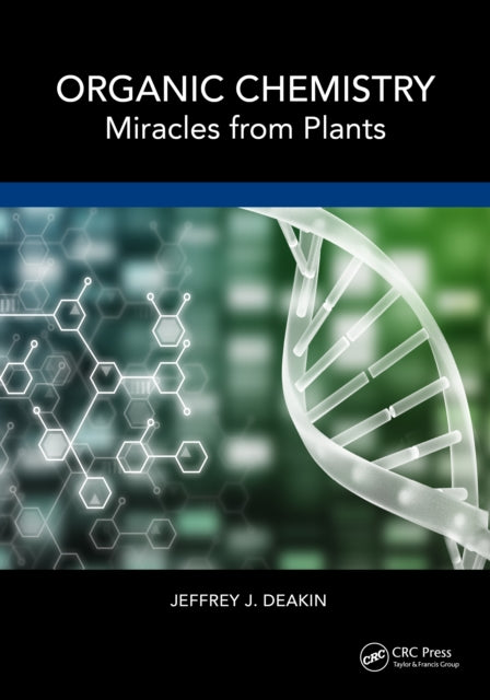 Book cover of: Organic Chemistry. By: Jeffrey John Deakin