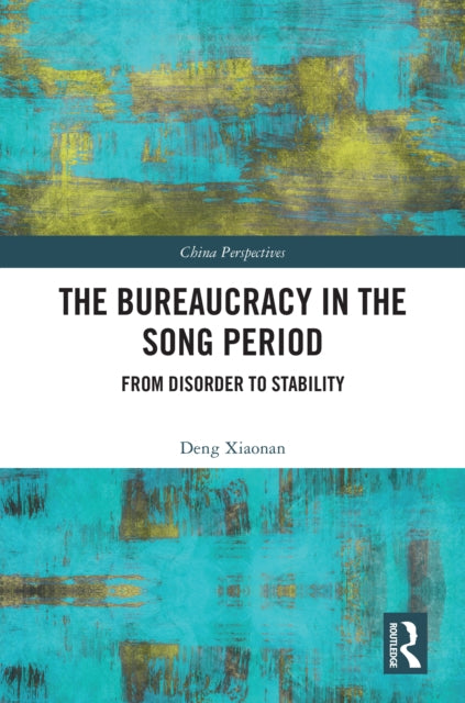 Book cover of: Bureaucracy in the Song Period. By: Deng Xiaonan