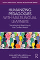 Book cover of: Humanizing Pedagogies with Multilingual Learners
