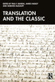 Book cover of: Translation and the Classic. By: Paul F. Bandia