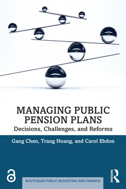 Book cover of: Managing Public Pension Plans. By: Gang Chen
