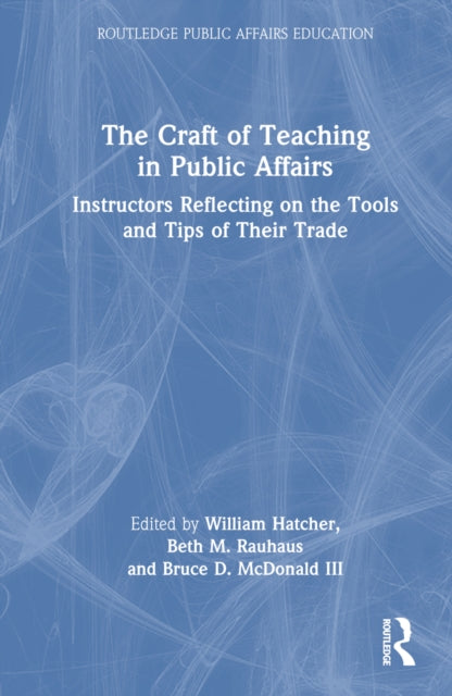 Book cover of: Craft of Teaching in Public Affairs