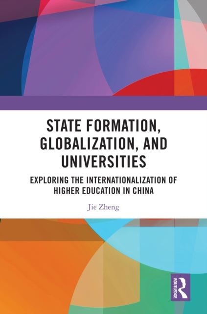 Book cover of: State Formation, Globalization, and Universities