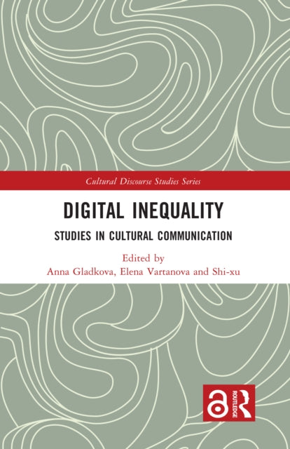 Book cover of: Digital Inequality. By: Anna Gladkova
