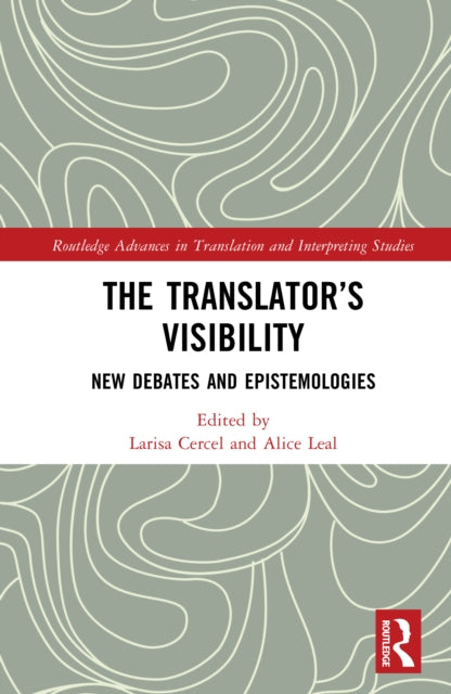 Book cover of: Translator’s Visibility. By: Larisa Cercel