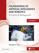 Book cover of: Foundations of Artificial Intelligence and Robotics. By: Wendell H. Chun