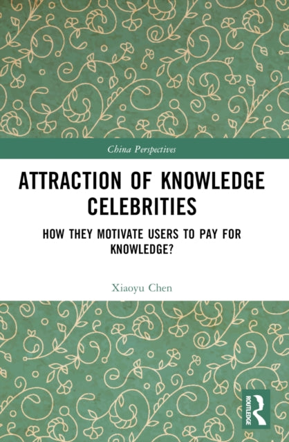 Book cover of: Attraction of Knowledge Celebrities. By: Chen Xiaoyu