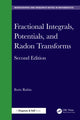 Book cover of: Fractional Integrals, Potentials, and Radon Transforms. By: Boris Rubin