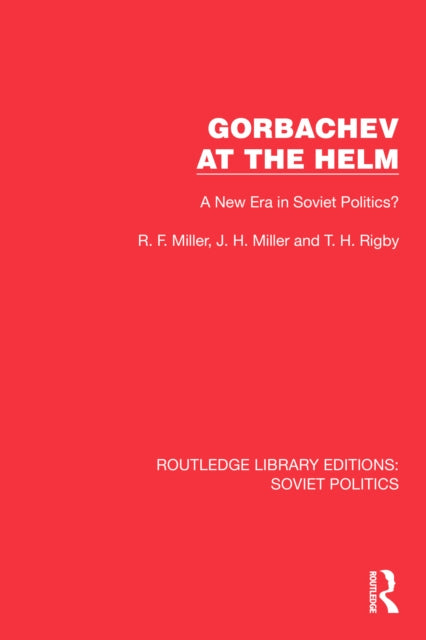 Book cover of: Gorbachev at the Helm