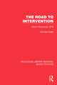 Book cover of: Road to Intervention. By: Michael Kettle