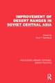 Book cover of: Improvement of Desert Ranges in Soviet Central Asia