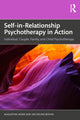 Book cover of: Self-in-Relationship Psychotherapy in Action. By: Augustine Meier
