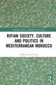 Book cover of: Rifian Society, Culture and Politics in Mediterranean Morocco