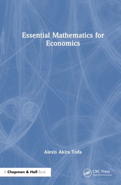 Book cover of: Essential Mathematics for Economics. By: Alexis Akira Toda