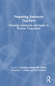 Book cover of: Preparing Antiracist Teachers