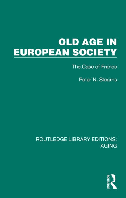 Book cover of: Old Age in European Society