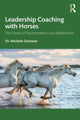 Book cover of: Leadership Coaching with Horses. By: Michele Damone