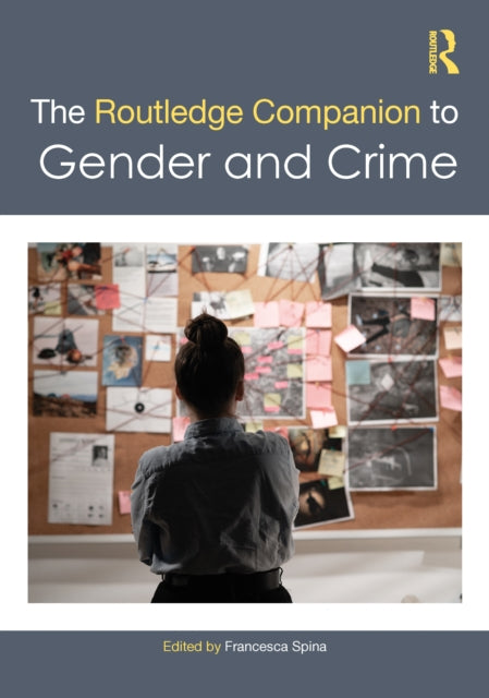Book cover of: Routledge Companion to Gender and Crime