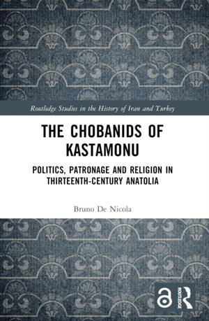 The Chobanids of Kastamonu