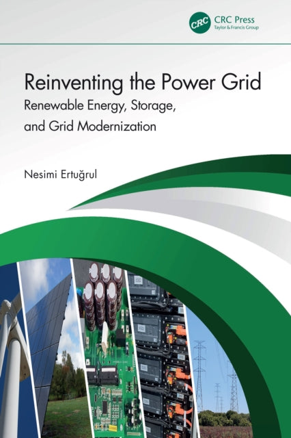 Book cover of: Reinventing the Power Grid. By: Nesimi Ertugrul