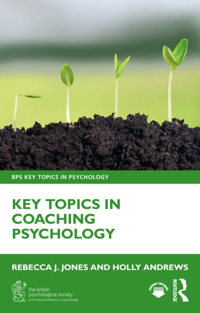 Book cover of: Key Topics in Coaching Psychology