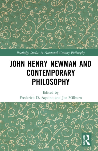John Henry Newman and Contemporary Philosophy