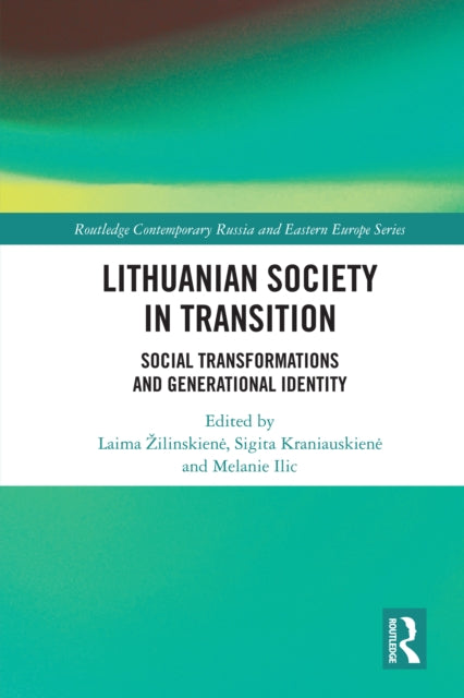 Book cover of: Lithuanian Society in Transition. By: Laima Zilinskiene