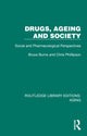 Book cover of: Drugs, Ageing and Society