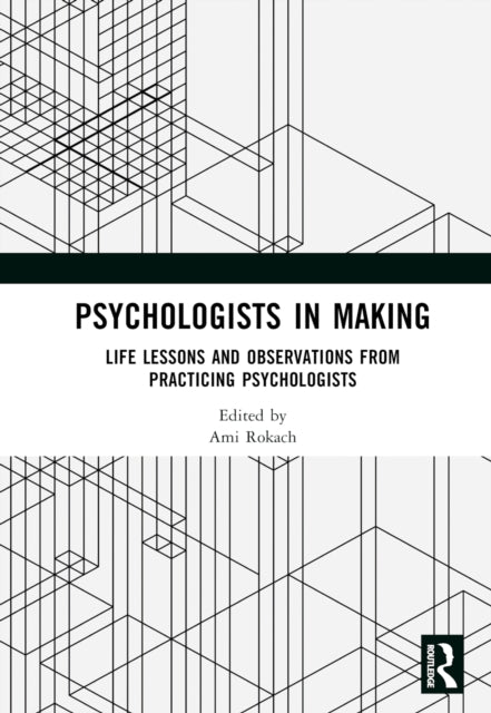 Book cover of: Psychologists in Making. By: Ami Rokach