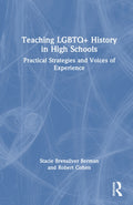 Teaching LGBTQ+ History in High Schools