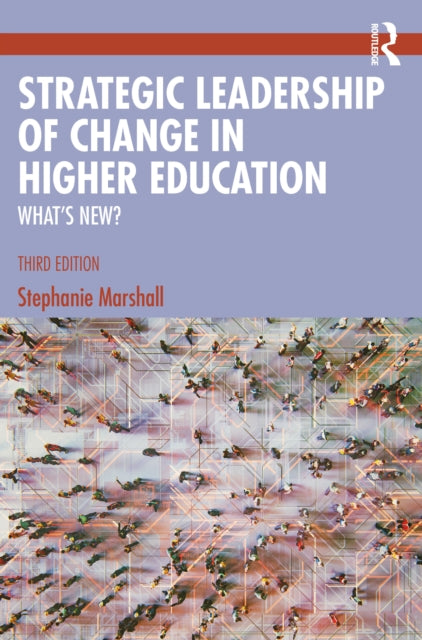 Book cover of: Strategic Leadership of Change in Higher Education