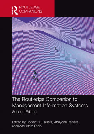 Routledge Companion to Management Information Systems