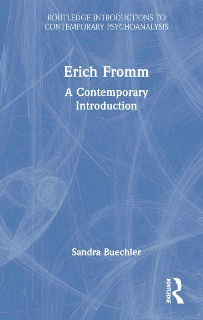 Book cover of: Erich Fromm. By: Sandra Buechler