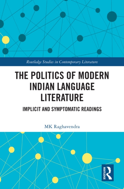 Book cover of: Politics of Modern Indian Language Literature