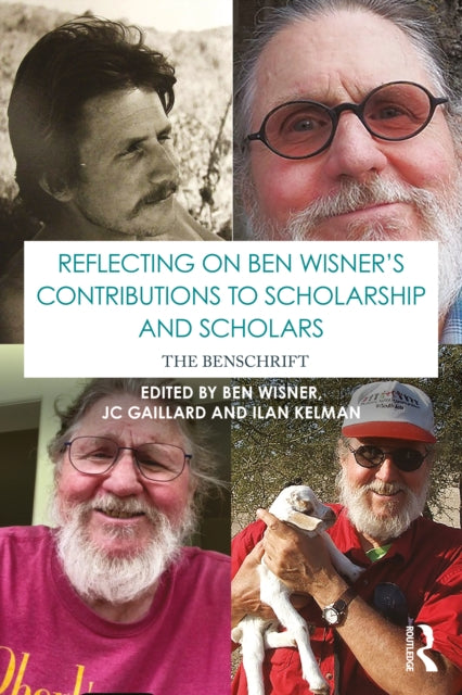 Reflecting on Ben Wisner’s contributions to scholarship and scholars