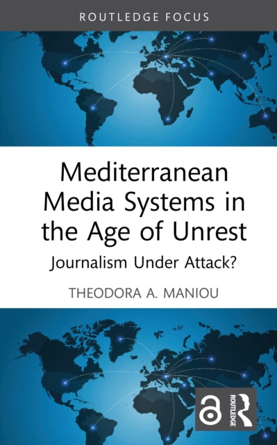 Book cover of: Mediterranean Media Systems in the Age of Unrest
