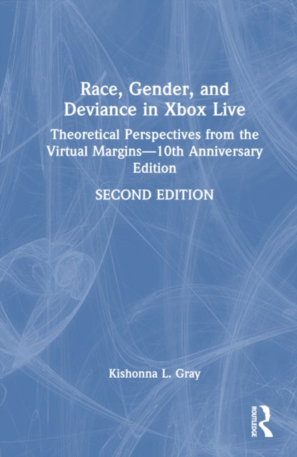 Book cover of: Race, Gender, and Deviance in Xbox Live