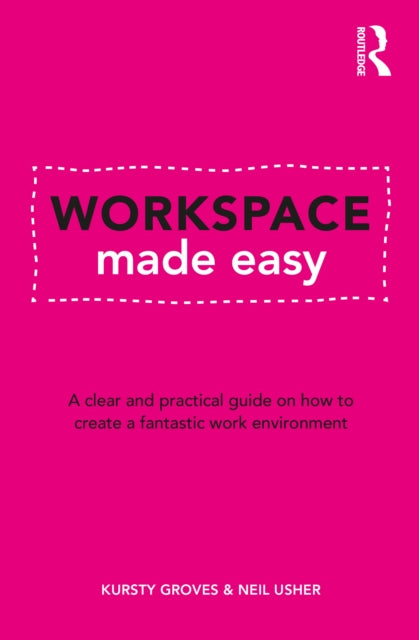 Book cover of: Workspace Made Easy. By: Kursty Groves