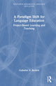 Book cover of: Paradigm Shift for Language Education. By: Gulbahar H. Beckett