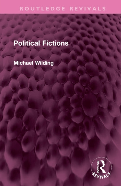 Book cover of: Political Fictions. By: Michael Wilding