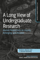 Book cover of: Long View of Undergraduate Research. By: Kristine Johnson