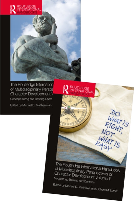 Book cover of: Routledge International Handbook of Multidisciplinary Perspectives on Character Development. By: Michael D. Matthews