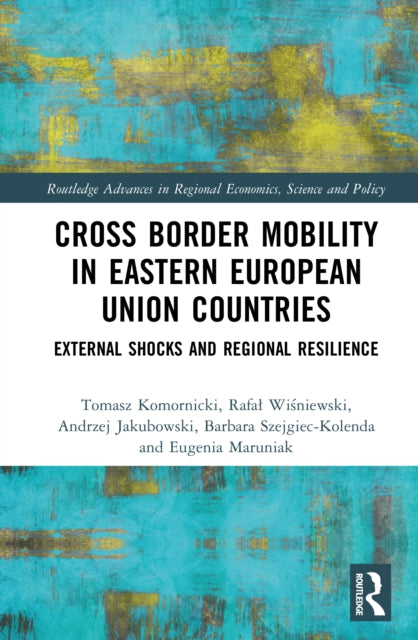 Book cover of: Cross-Border Mobility in Eastern European Union Countries