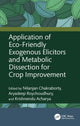Book cover of: Application of Eco-Friendly Exogenous Elicitors and Metabolic Dissection for Crop Improvement. By: Nilanjan Chakraborty